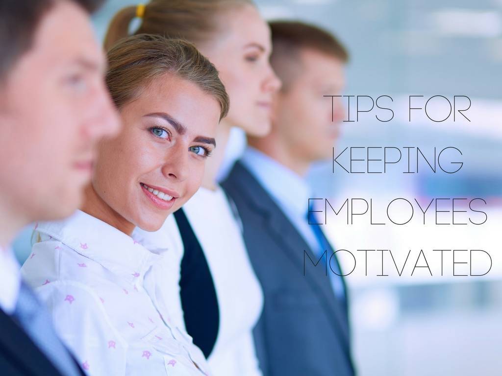 keeping your employees motivated